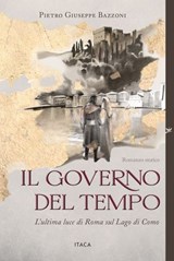 Il Governo del Tempo - Pietro Giuseppe Bazzoni - 9788852608476