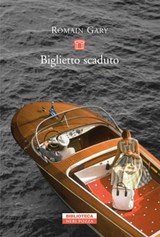 Biglietto scaduto - Romain Gary - 9788854504981