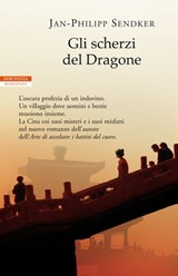 Gli scherzi del Dragone - Jan-Philipp Sendker - 9788854509023