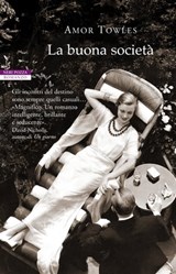 La buona società - Amor Towles - 9788854511231