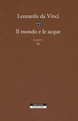 Il mondo e le acque - Leonardo da Vinci - 9788854511941