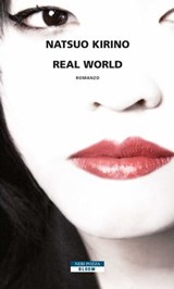 Real World - Natsuo Kirino - 9788854513563