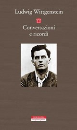 Conversazioni e ricordi - Ludwig Wittgenstein - 9788854513716