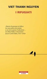 I Rifugiati - Viet Thanh Nguyen - 9788854515871
