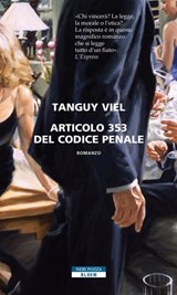 Articolo 353 del codice penale - Tanguy Viel - 9788854516540