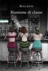 Riunione di classe - Rona Jaffe - 9788854517264