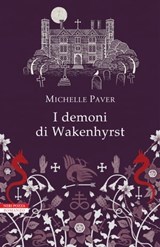 I demoni di Wakenhyrst - Michelle Paver - 9788854522022