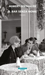 Il bar senza nome - Robert Seethaler - 9788854527683