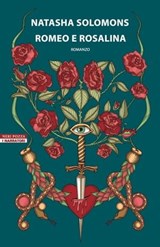 Romeo e Rosalina - Natasha Solomons - 9788854528192
