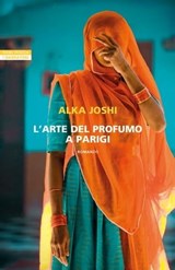 L'arte del profumo a Parigi - Alka Joshi - 9788854528857