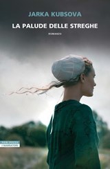 La palude delle streghe - Jarka Kubsova - 9788854529847