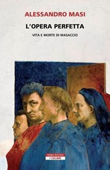 L'opera perfetta - Alessandro Masi - 9788854534551