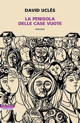 La penisola delle case vuote - David Uclés - 9788854535107
