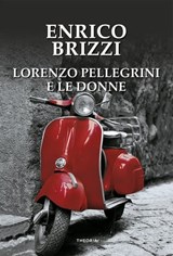 Lorenzo Pellegrini e le donne - Enrico Brizzi - 9788854980105