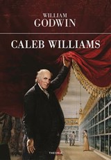 Caleb Williams - William Godwin - 9788854980228