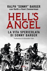 Hell's Angel - Ralph "Sonny" Barger - 9788854982161