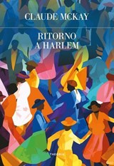 Ritorno a Harlem - Claude McKay - 9788854985032