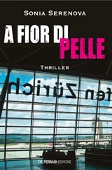 A fior di pelle - Sonia Serenova - 9788855033480