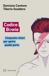 Codice Bowie - Damiano Cantone ; Tiberio Snaidero - 9788855193719