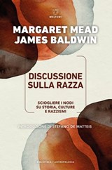 Discussione sulla razza - Margaret Mead ; James Baldwin - 9788855197458