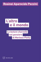 L’altro e il mondo - Rosinei Aparecido Pezzini - 9788855197618