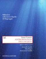 Antropologia dell'acqua - Anne Carson - 9788855222952