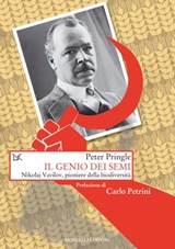 Il genio dei semi - Peter Pringle ; Carlo Petrini - 9788855225250
