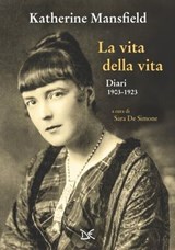 La vita della vita - Katherine Mansfield - 9788855225953