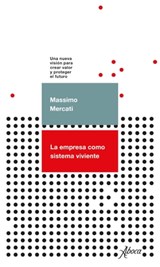 La empresa como sistema viviente - Massimo Mercati - 9788855230773