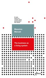 The business as a living system - Massimo Mercati - 9788855230834