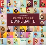 Recettes pour une bonne santé - Pier Luigi Rossi - 9788855231022