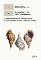 La vita che brilla sulla riva del mare - Rachel Carson - 9788855231671