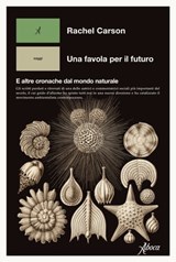 Una favola per il futuro - Rachel Carson - 9788855232555