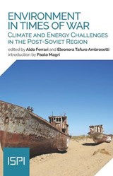 Enviroment in Times of War - Aldo Ferrari ; Eleonora Tafuro Ambrosetti - 9788855267342