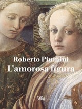 L’amorosa figura - Roberto Piumini - 9788857227320