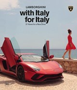 LAMBORGHINI with Italy, for Italy - Davide Rampello - 9788857244945