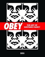 Obey - Shepard Fairey ; Giuseppe Pizzuto ; Wunderkammern Gallery - 9788857252827