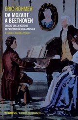 Da Mozart a Beethoven - Eric Rohmer - 9788857550084