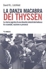 La danza macabra dei Thyssen - David R.L. Litchfield - 9788857558127