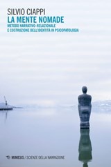 La mente nomade - Silvio Ciappi - 9788857562933
