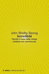Incredibile - John Shelby Spong - 9788857567051