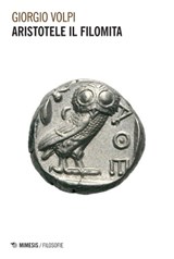 Aristotele il filomita - Giorgio Volpi - 9788857568089