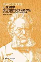 Il dramma dell’esistenza mancata - Franco Di Giorgi - 9788857573151