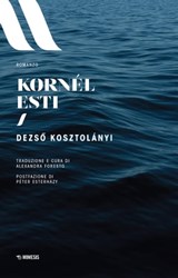 Kornél Esti - Dezső Kosztolányi - 9788857592435