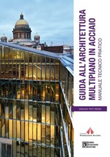 Guida all'architettura multipiano in acciaio - Fondazione Promozione Acciaio FPA - 9788857903996