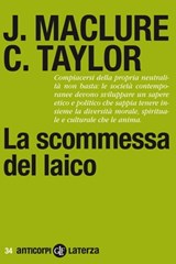 La scommessa del laico - Charles Taylor ; Jocelyn Maclure - 9788858107713