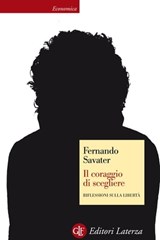 Il coraggio di scegliere - Fernando Savater - 9788858111147
