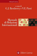 Manuale di Relazioni Internazionali - Vittorio Emanuele Parsi ; G. John Ikenberry - 9788858116753