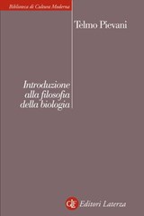 Introduzione alla filosofia della biologia - Telmo Pievani - 9788858118719