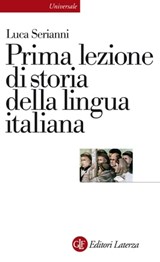 Prima lezione di storia della lingua italiana - Luca Serianni - 9788858119860